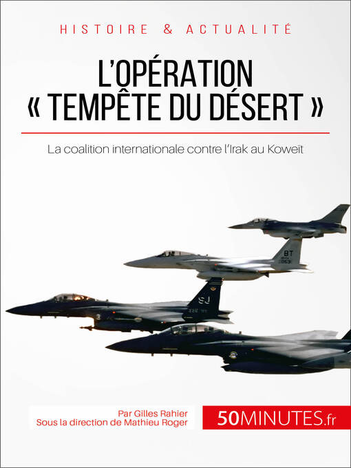 Title details for L'opération « Tempête du désert » by Gilles Rahier - Available